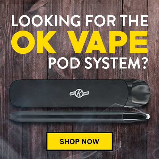 Looking for the OK Vape Pod device?