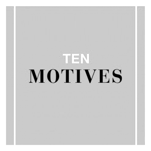 10 Motives