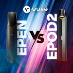 Epen v Epod 2: Choose Your Vuse